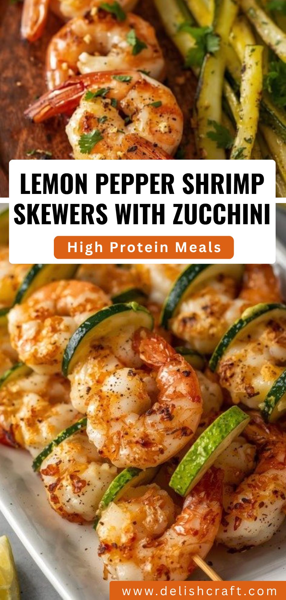 Lemon Pepper Shrimp Skewers Zucchini
