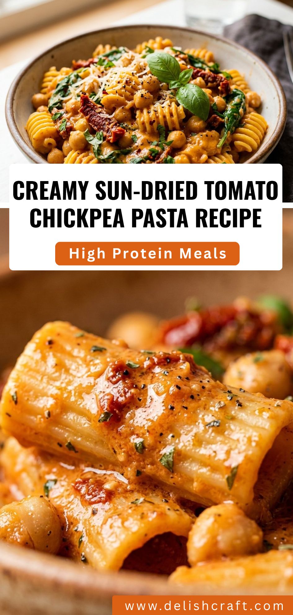 Creamy Sun Dried Tomato Chickpea Pasta Recipe