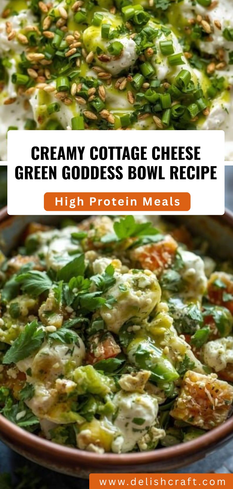 Creamy Cottage Cheese Green Goddess Bowl Recipe
