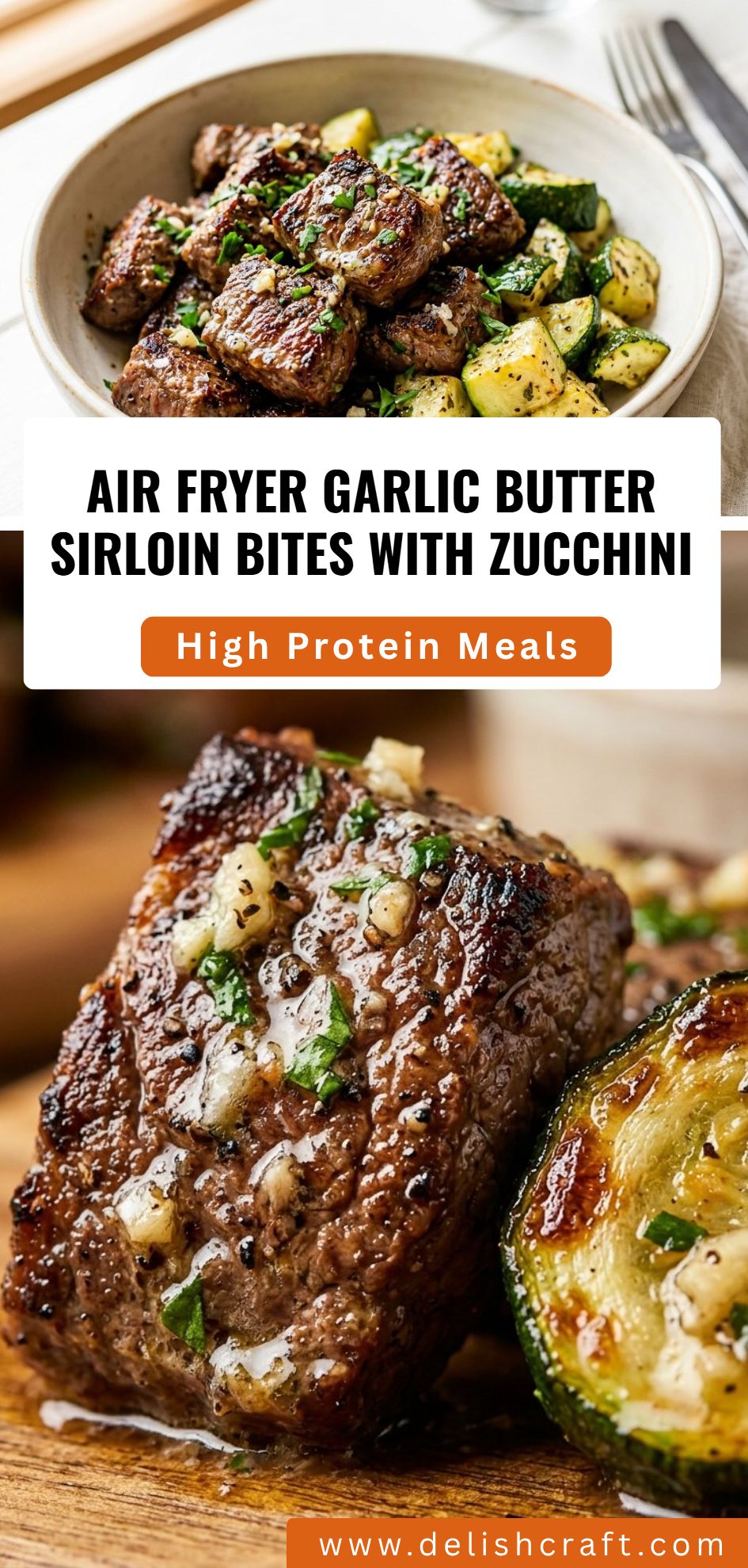 Air Fryer Garlic Butter Sirloin Bites Zucchini