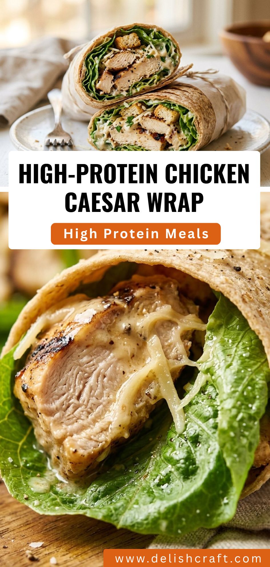 High Protein Chicken Caesar Wrap