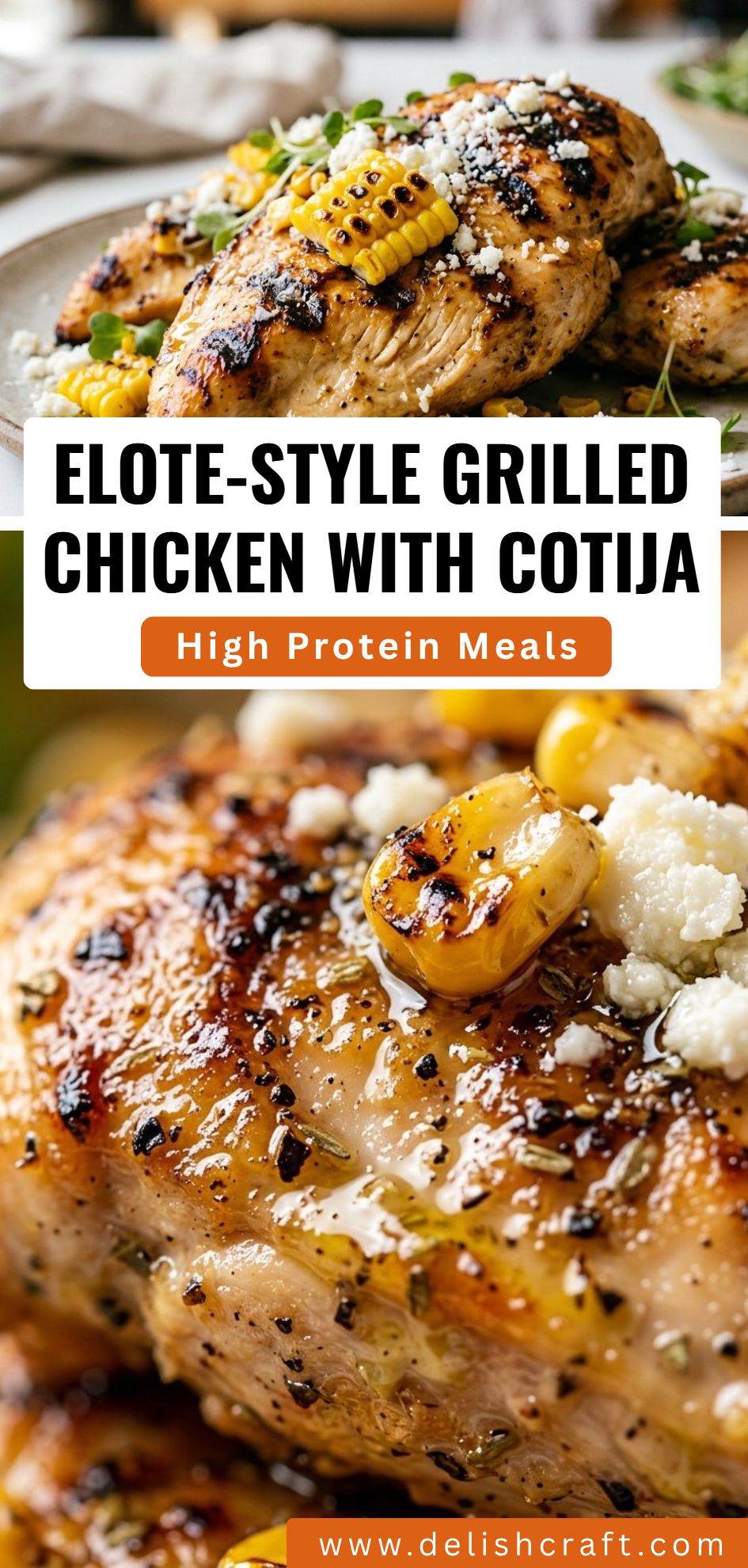 Elote Style Grilled Chicken With Cotija
