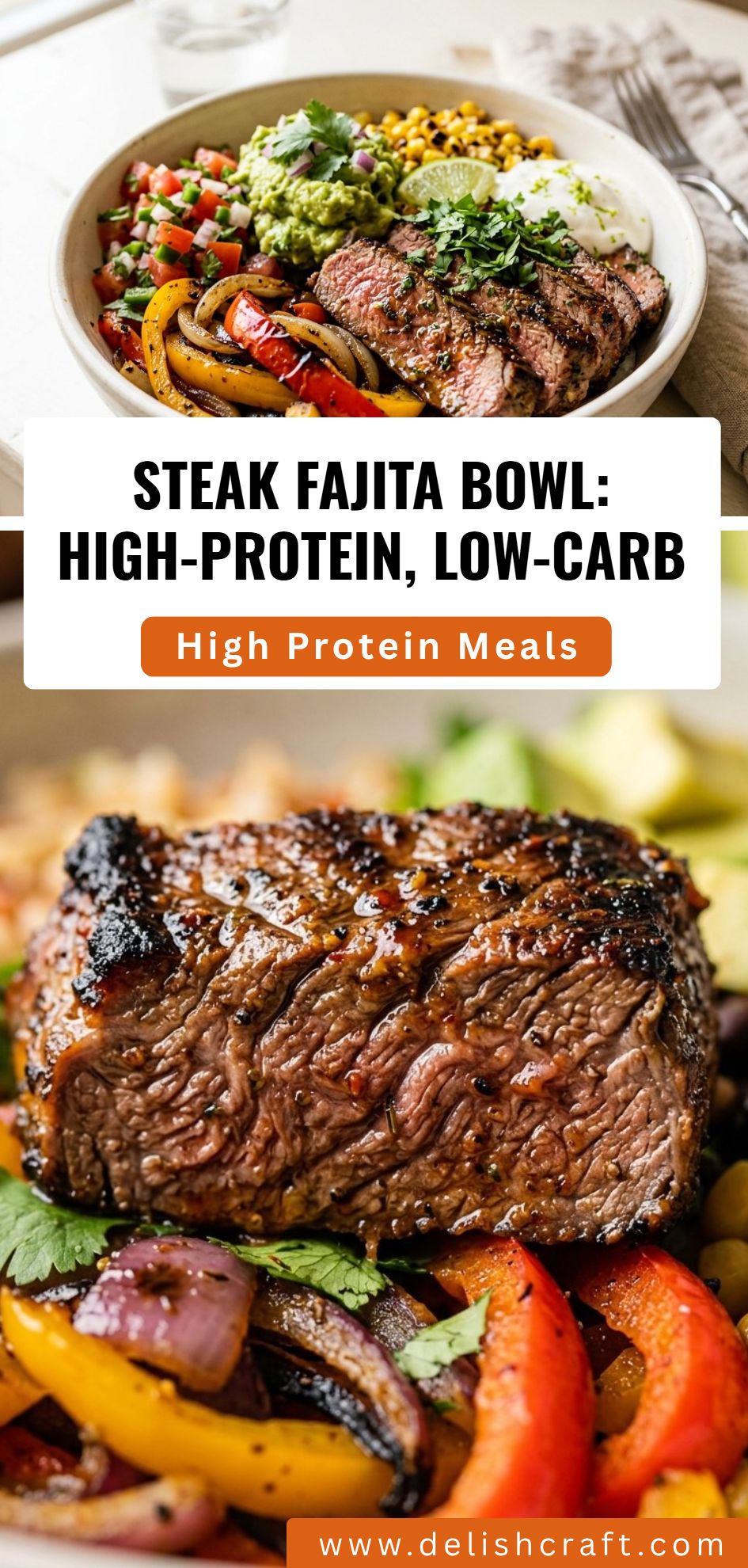 Steak Fajita Bowl High Protein Low Carb